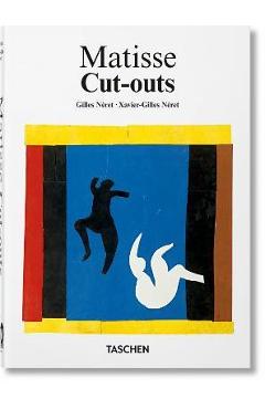 Matisse. Cut-Outs. 40th Ed. - Gilles Néret