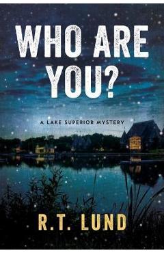Who are you? - r. t. lund