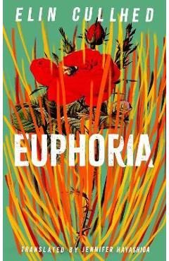 Euphoria - Elin Cullhed