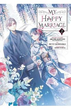 My Happy Marriage 02 (Manga) - Akumi Agitogi