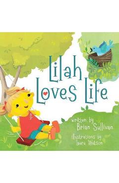 Lilah Loves Life - Brian Sullivan - Imagine 1