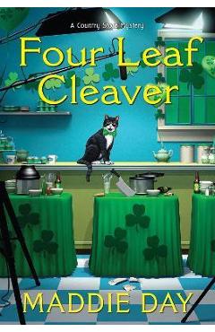 Four Leaf Cleaver - Maddie Day