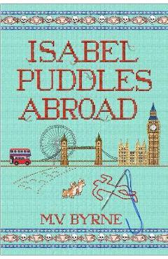 Isabel Puddles Abroad - M. V. Byrne