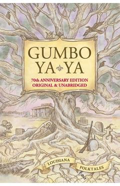 Gumbo Ya-YA - Lyle Saxon