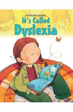 It\'s Called Dyslexia - Jennifer Moore-mallinos
