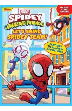 Spidey and His Amazing Friends Let\'s Swing, Spidey Team!: My First Comic Reader! - Disney Books