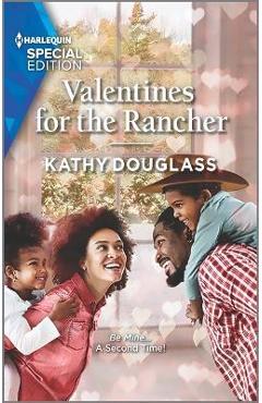 Valentines for the Rancher - Kathy Douglass
