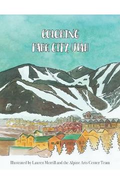 Coloring Park City, Utah - Lauren Merrill