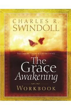 The Grace Awakening Workbook - Charles R. Swindoll