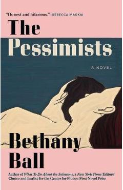 The pessimists - bethany ball