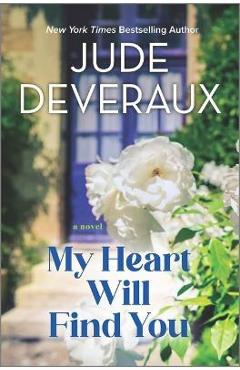 My Heart Will Find You - Jude Deveraux