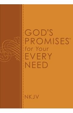 God's Promises for Your Every Need, NKJV - A. Gill