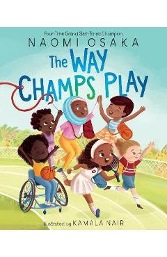 The Way Champs Play - Naomi Osaka