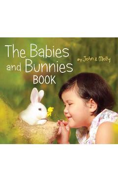 The Babies and Bunnies Book - John Schindel