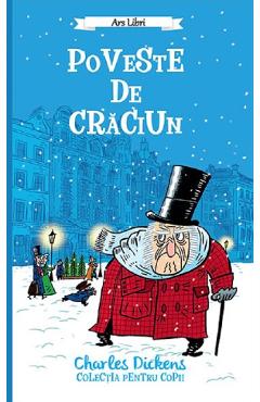 Poveste de Craciun - Charles Dickens - ARS LIBRI