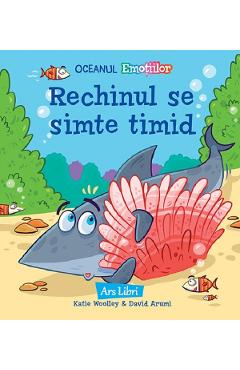 Rechinul se simte timid - Katie Woolley, David Arumi