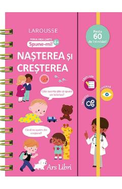 Prima mea carte. Spune-mi: Nasterea si cresterea - ARS LIBRI