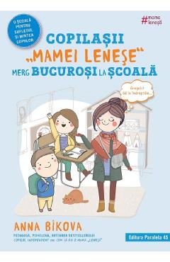 Copilasii 'mamei lenese' merg bucurosi la scoala - Anna Bikova