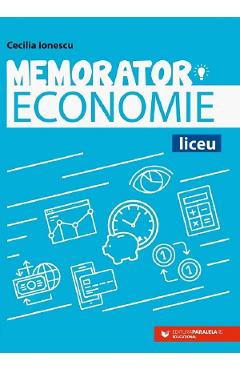 Memorator economie pentru liceu  - Cecilia Ionescu