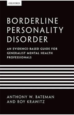 Borderline Personality Disorder - Anthony W. Bateman, Roy Krawitz