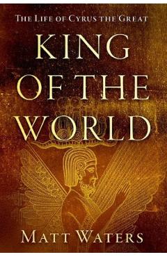 King of the World – Matt Waters Beletristica poza bestsellers.ro