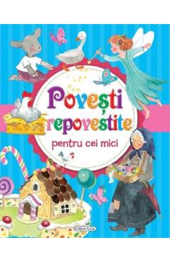 Povesti repovestite pentru cei mici