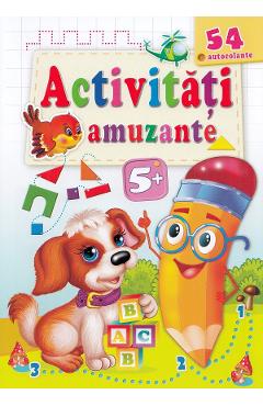 Activitati amuzante. Catelusul 54 autocolante 5 ani+ activitati