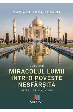 Miracolul lumii intr-o poveste nesfarsita - Mariana Popa-Potaisa