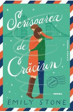 Scrisoarea de Craciun - Emily Stone - NEMIRA