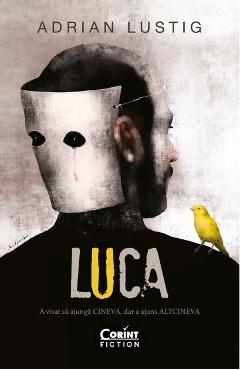 Luca – Adrian Lustig Adrian poza bestsellers.ro