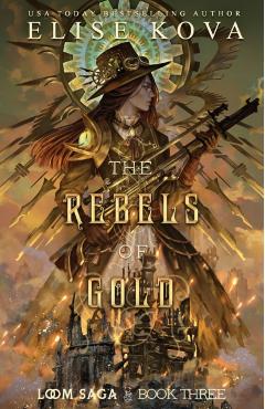 The Rebels of Gold