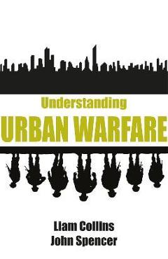 Understanding Urban Warfare