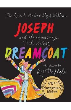 Joseph and the Amazing Technicolor Dreamcoat - Andrew Lloyd Webber