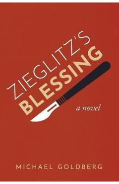 Zieglitz\'s Blessing - Michael Goldberg