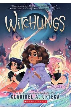Witchlings - Claribel A. Ortega