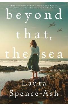 Beyond that, the sea - laura spence-ash