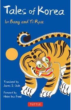 Tales of Korea: 53 Enchanting Stories of Ghosts, Goblins, Princes, Fairies and More! - Im Bang