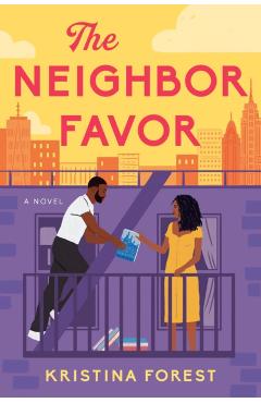 The Neighbor Favor - Kristina Forest