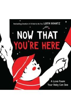 Now That You're Here - Loryn Brantz