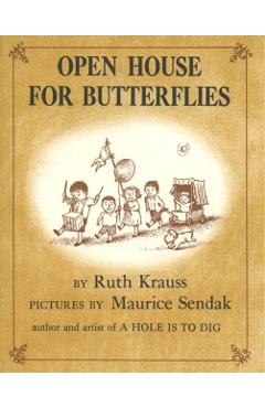 Open House for Butterflies - Ruth Krauss