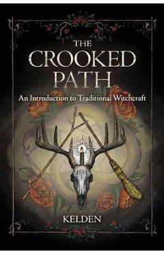 The Crooked Path – Kelden Beletristica imagine 2022