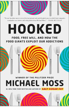 Hooked - Michael Moss