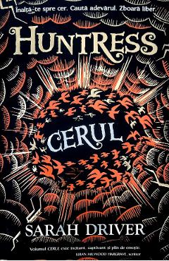 Cerul. Seria Huntress Vol.2 - Sarah Driver