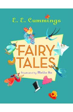 Fairy Tales – E. E. Cummings Beletristica imagine 2022