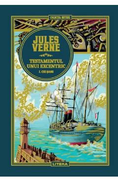 Testamentul unui excentric Vol.1: Cei sase - Jules Verne
