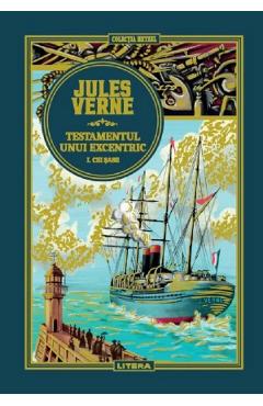 Testamentul unui excentric vol.1: cei sase - jules verne