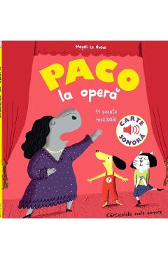 Paco la opera. Carte sonora - Magali Le Huche