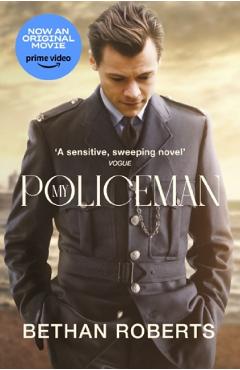 My Policeman – Bethan Roberts Beletristica