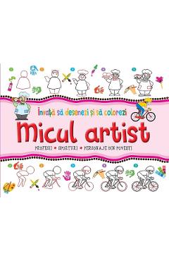 Micul artist. Profesii, sporturi, personaje din povesti