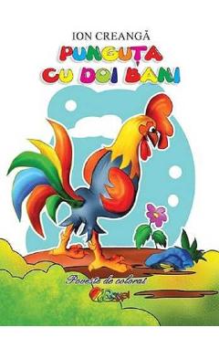 Punguta cu doi bani. Poveste de colorat - Ion Creanga - ROXEL CART